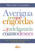 Averigua por qu&eacute; engordas ...y adelgazar