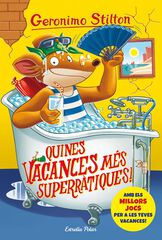 Geronimo Stilton 24. Quines vacances m&eacute;s superr&agrave;tiques!