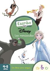 Escribo con Disney. Las min&uacute;sculas (Aprendo a escribir con Disney)
