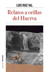 Relatos a orillas del Huerva