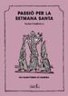 Passi&oacute; per la Setmana Santa