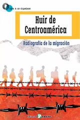 Huir de  Centroam&eacute;rica