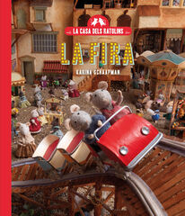 La casa dels ratolins, volum 3: El Sam i la J&uacute;lia van a la fira. Nova edici&oacute;