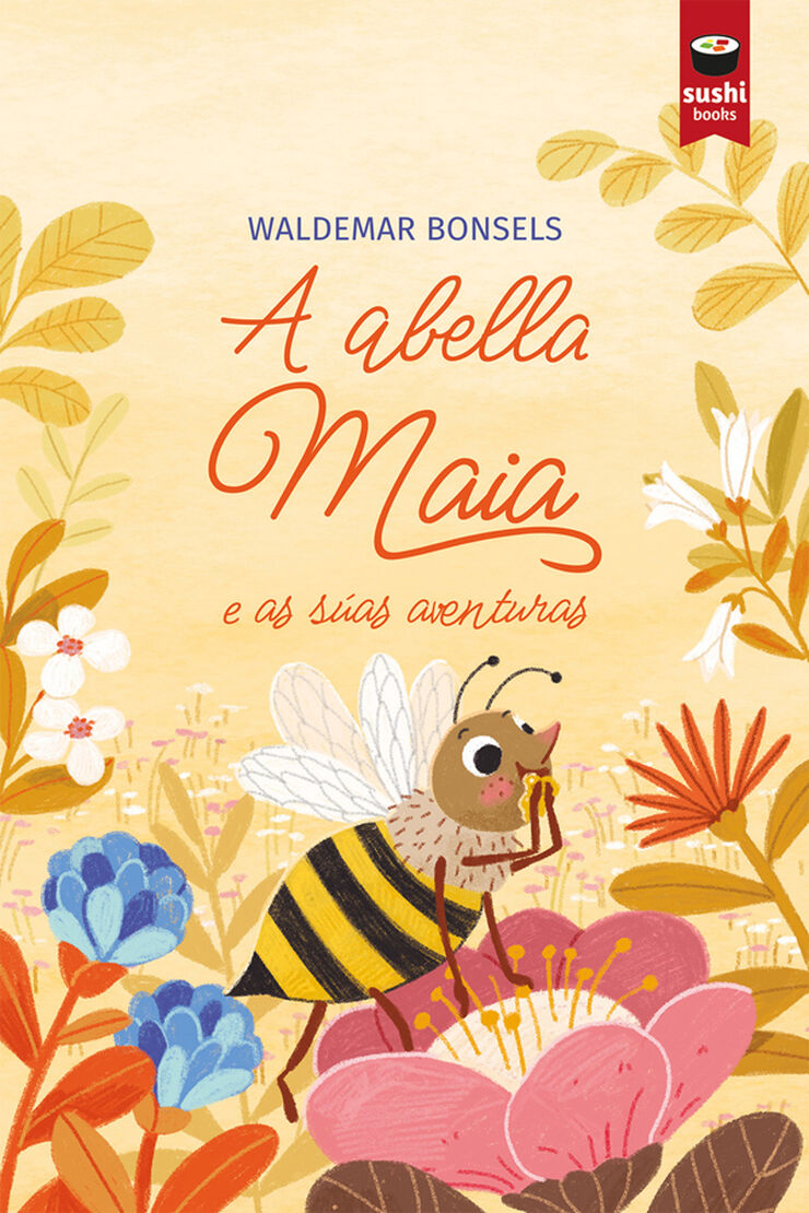 A abella Maia e as s&uacute;as aventuras
