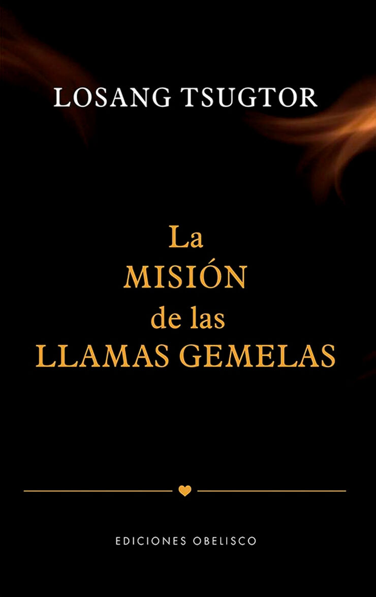 La misi&oacute;n de las llamas gemelas