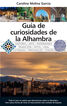 Gu&iacute;a de curiosidades de la Alhambra