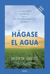 H&aacute;gase el agua