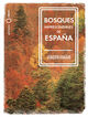 Bosques imprescindibles de Espa&ntilde;a