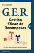 G.E.R. GESTI&Oacute;N EFICAZ DE RECOMPENSAS