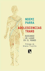 Adolescencias trans: Buscando un lugar en el mundo