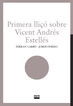 Primera lli&ccedil;&oacute; sobre Vicent Andr&eacute;s Estell&eacute;s