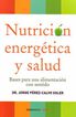 Nutrici&oacute;n energ&eacute;tica y salud