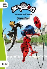 Miraculous. Las aventuras de Ladybug. Camale&oacute;n Narrativa 15
