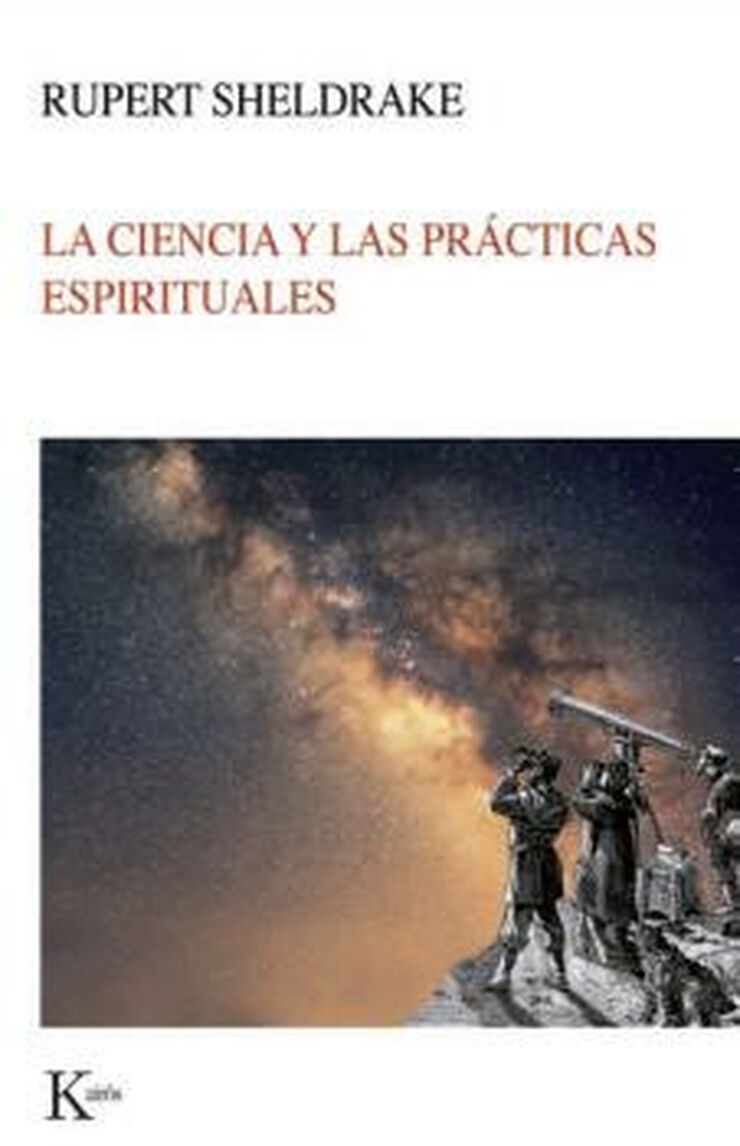 CIENCIA Y LAS PR&Aacute;CTICAS ESPIRITUALES, LA