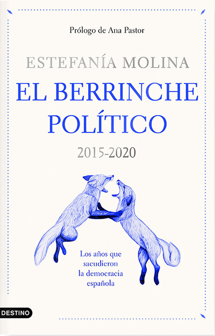 El berrinche pol&iacute;tico