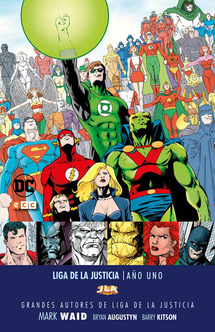 Grandes autores de la Liga de la Justicia: Mark Waid - A&ntilde;o Uno