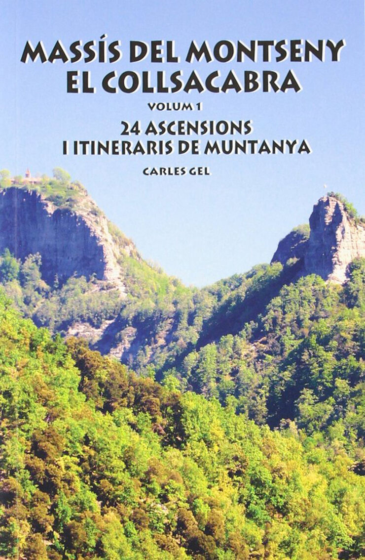 Mass&iacute;s del Montseny: el Collsacabra 24 a