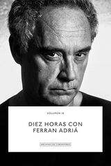 Diez horas con Ferran Adri&agrave;