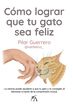 C&oacute;mo lograr que tu gato sea feliz