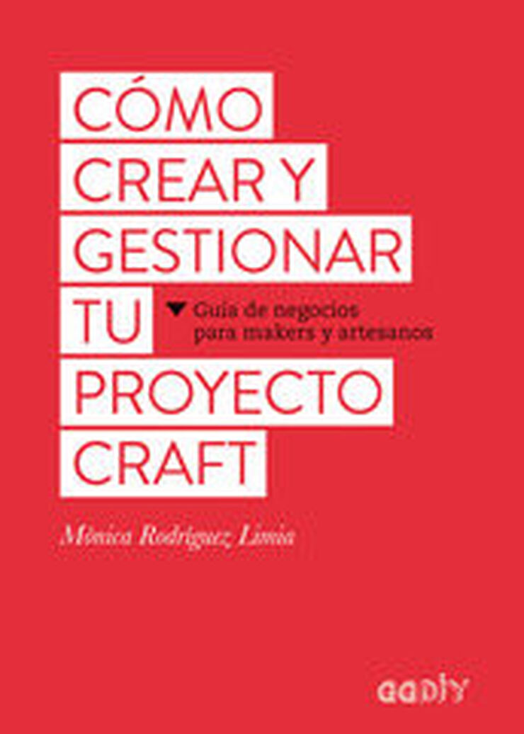 C&oacute;mo crear y gestionar tu proyecto craft