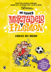 Mi primer Mortadelo y Filem&oacute;n - &iexcl;Cracks del bal&oacute;n!