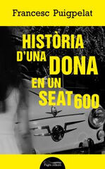 Hist&ograve;ria d'una dona en un Seat 600