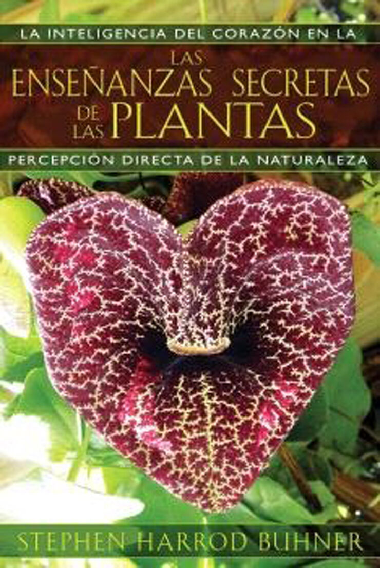 Las ense&ntilde;anzas secretas de las plantas