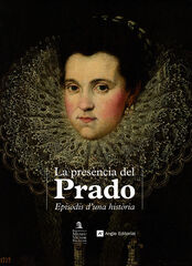 La pres&egrave;ncia del Prado
