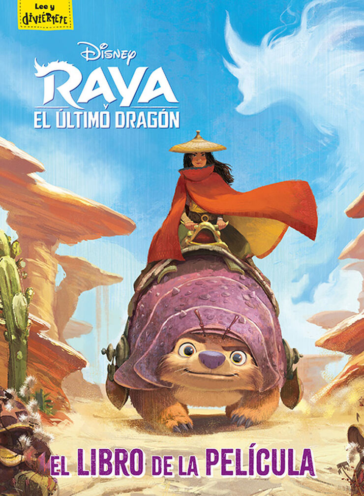 Raya y el &uacute;ltimo drag&oacute;n. El libro de la pel&iacute;cula