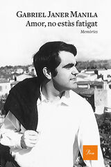 Amor, no est&agrave;s fatigat
