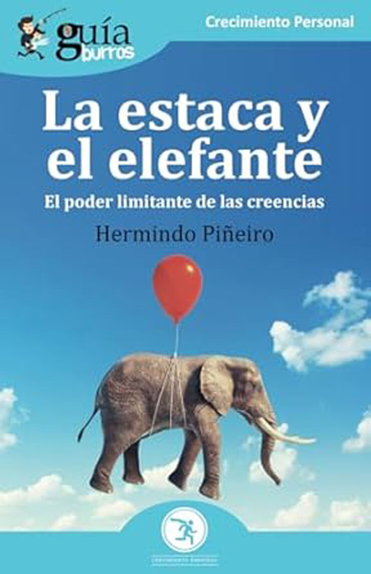 Gu&iacute;aburros: La estaca y el elefante