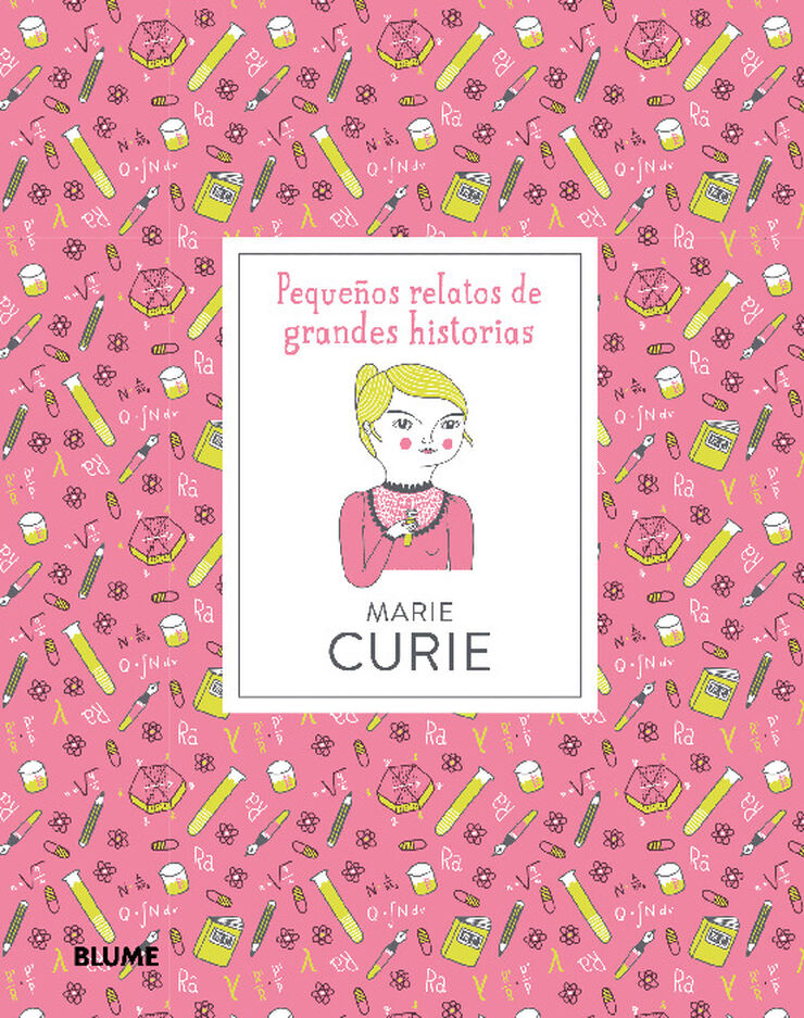Peque&ntilde;os relatos. Marie Curie