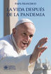 La vida despu&eacute;s de la pandemia