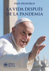 La vida despu&eacute;s de la pandemia