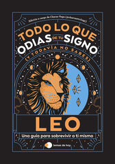 Leo: Todo lo que odias de tu signo y todav&iacute;a no sabes