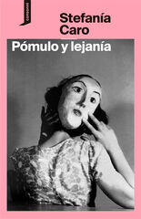 P&oacute;mulo y lejan&iacute;a