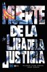 La muerte de la Liga de la Justicia