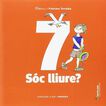 S&oacute;c lliure?
