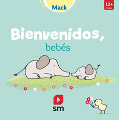 Bienvenidos, beb&eacute;s