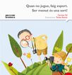 Quan no jugue faig esport. Ser menut &eacute;s una sort