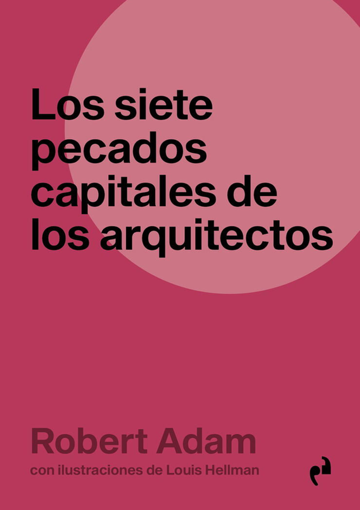 Los siete pecados de los arquitectos