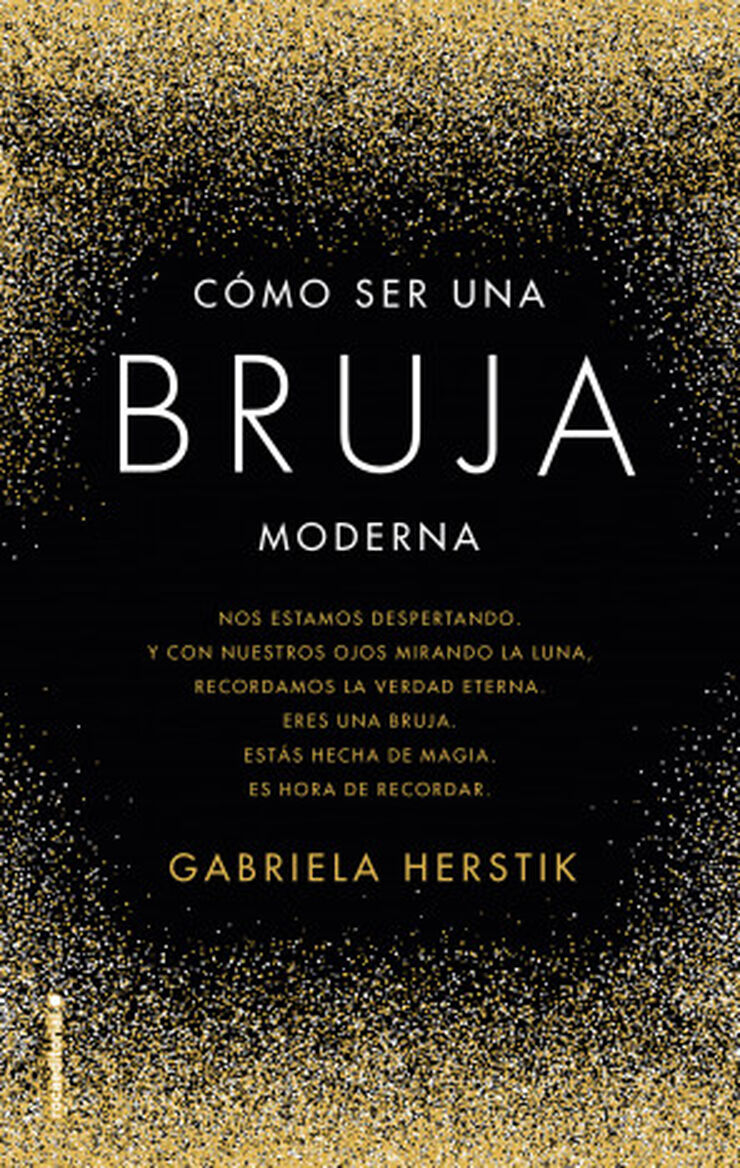 C&oacute;mo ser una bruja moderna