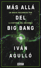 M&aacute;s all&aacute; del Big Bang