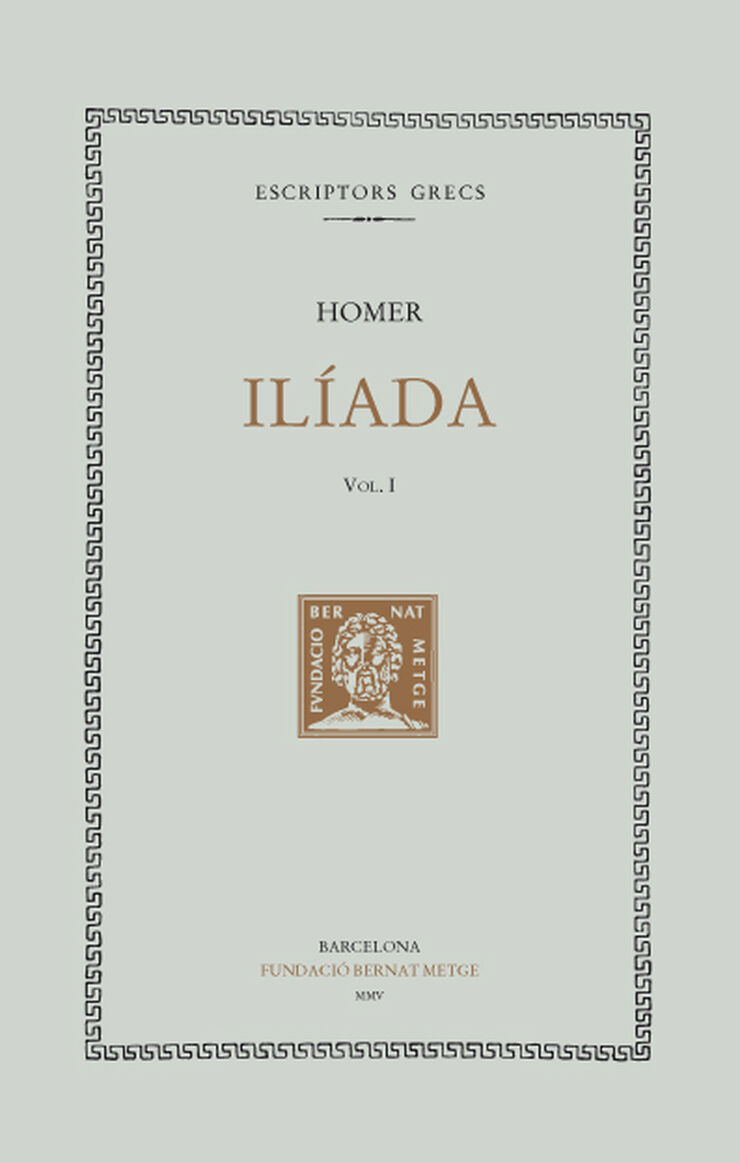 Iliada , vol. I
