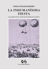 La inhuman&iacute;sima fiesta