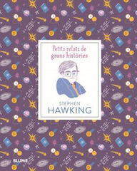 Petits relats de grans hist&ograve;ries. Stephen Hawking
