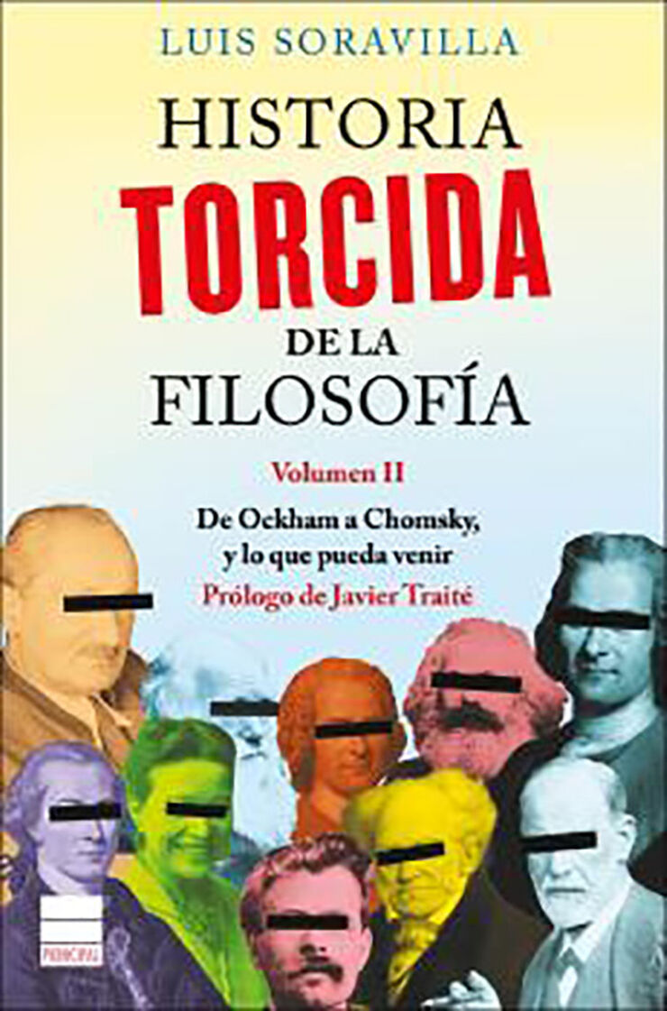 HISTORIA TORCIDA DE LA FILOSOF&Iacute;A VOL II
