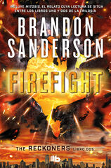 Firefight (Trilog&iacute;a de los Reckoners 2)
