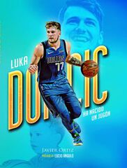 Luka Doncic. Ha Nacido Un Jug&oacute;n