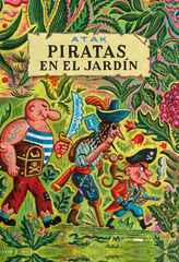 Piratas en el jard&iacute;n